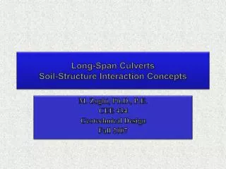 Long-Span Culverts Soil-Structure Interaction Concepts
