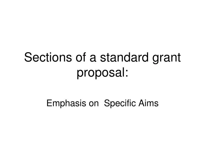 sections of a standard grant proposal