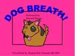 DOG BREATH! - slide 1