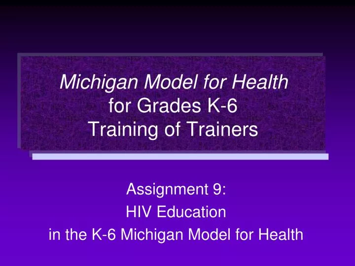 michigan model for health for grades k 6 training of trainers