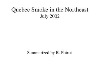 Quebec Smoke in the Northeast July 2002