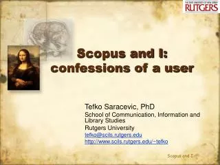 Scopus and I: confessions of a user
