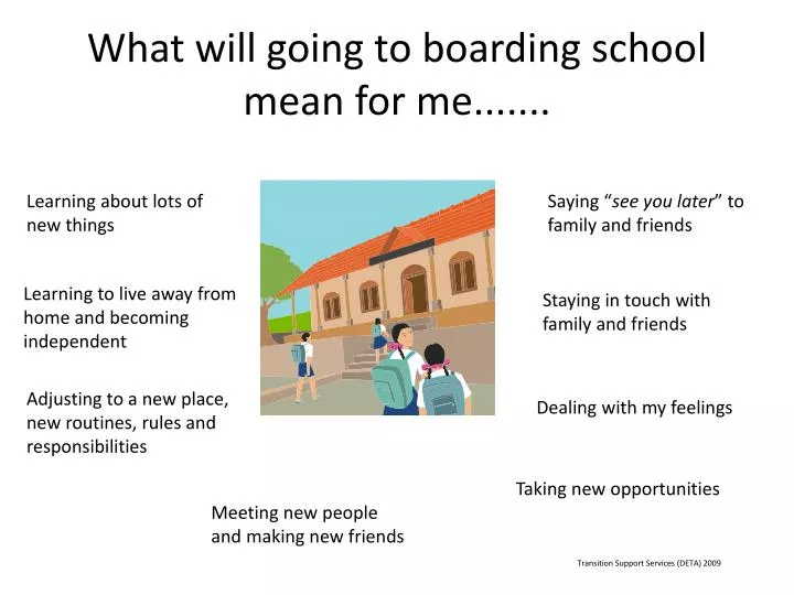 what will going to boarding s chool mean for me