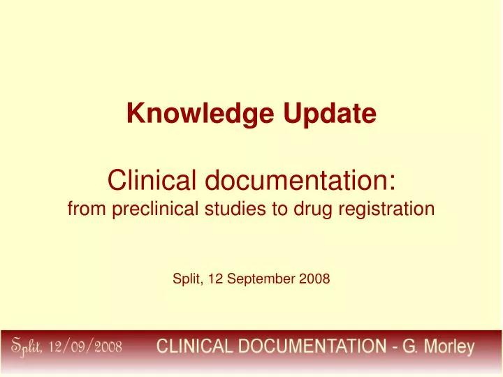 knowledge update clinical documentation from preclinical studies to drug registration