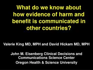 What do we know about how evidence of harm and benefit is communicated in other countries?