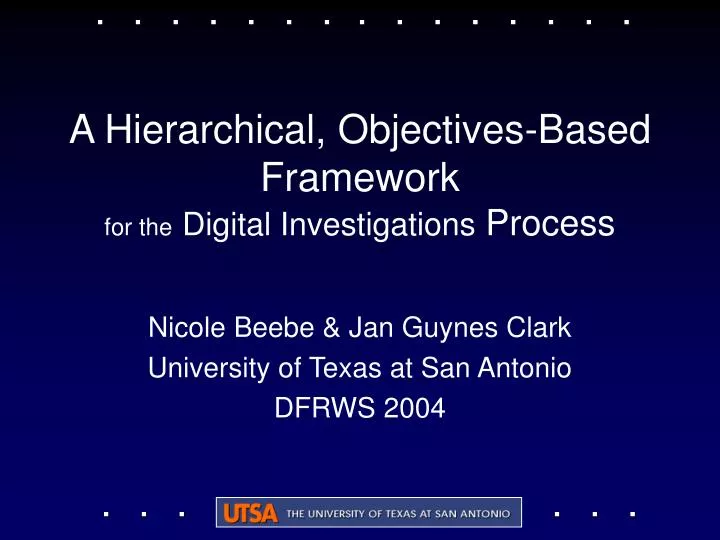 a hierarchical objectives based framework for the digital investigations process