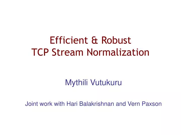 efficient robust tcp stream normalization