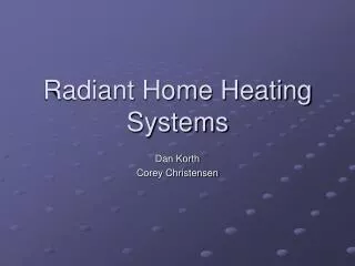 Radiant Home Heating Systems
