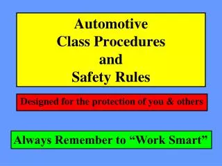 Automotive Class Procedures and Safety Rules