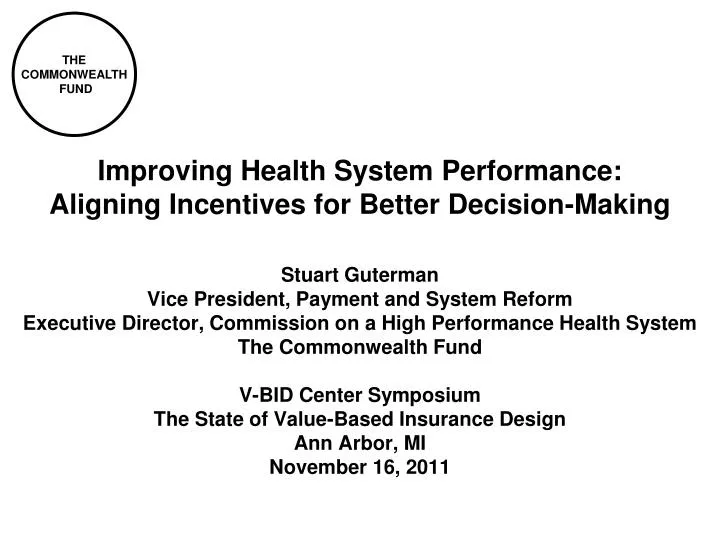 improving health system performance aligning incentives for better decision making