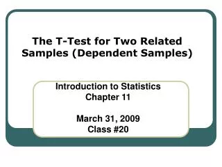 The T-Test for Two Related Samples (Dependent Samples)