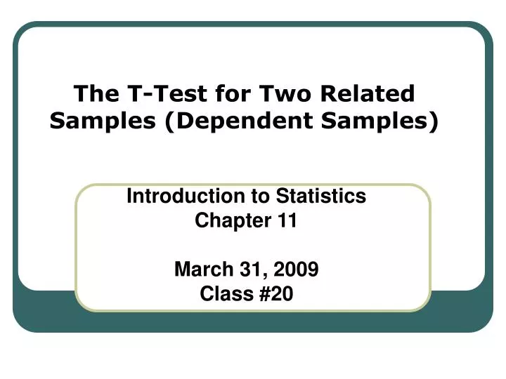 the t test for two related samples dependent samples