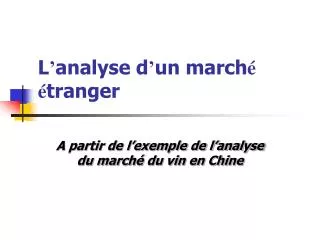 l analyse d un march tranger