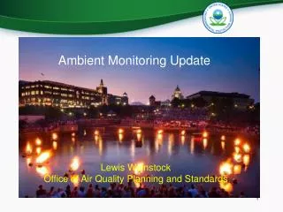 Ambient Monitoring Update