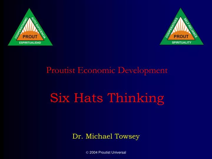 proutist economic development six hats thinking