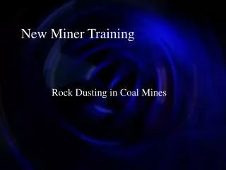 New Miner Training