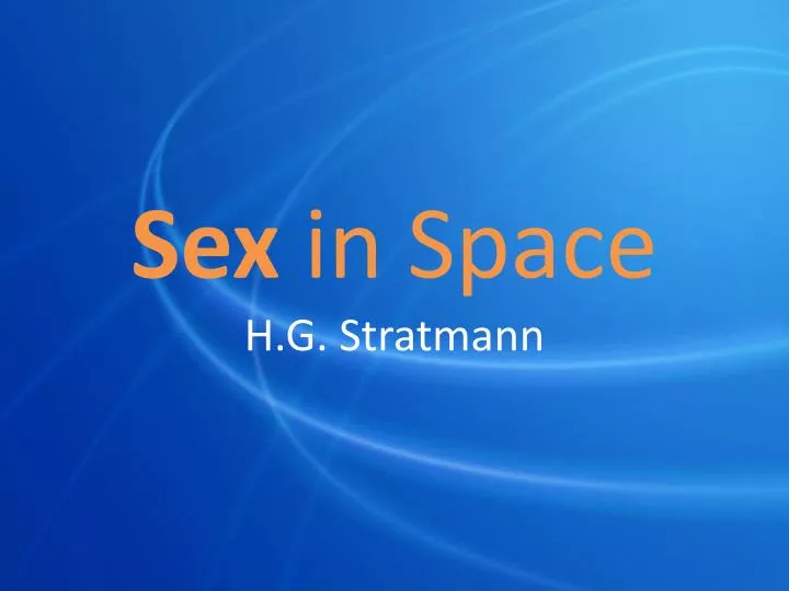 sex in space h g stratmann