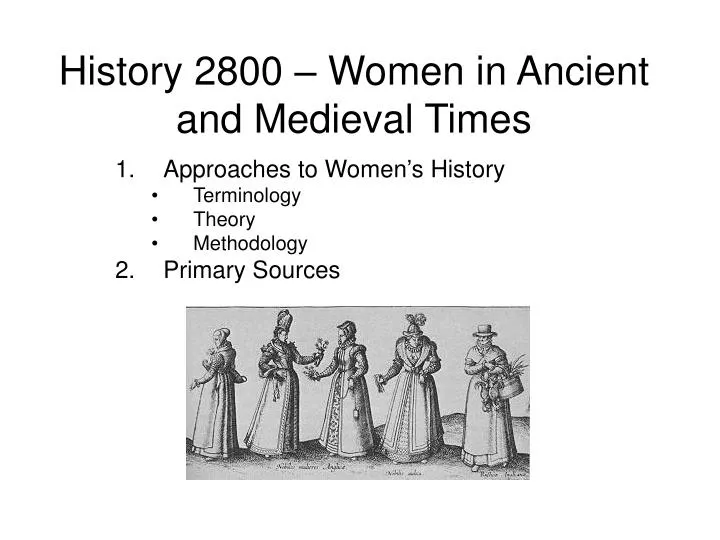 history 2800 women in ancient and medieval times