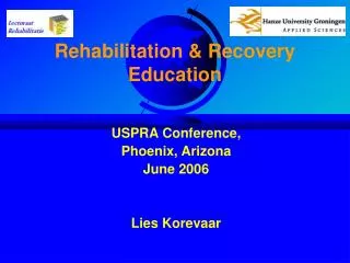 Rehabilitation &amp; Recovery Education