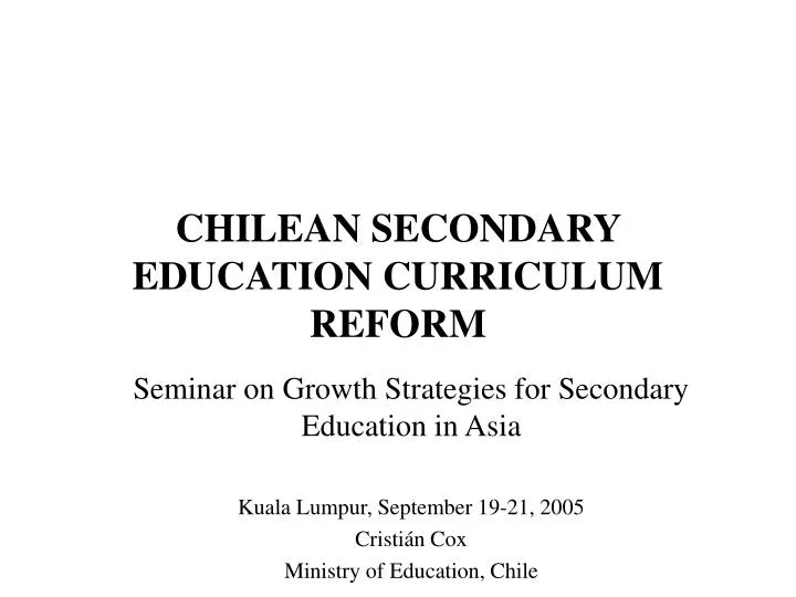 chilean secondary education curriculum reform