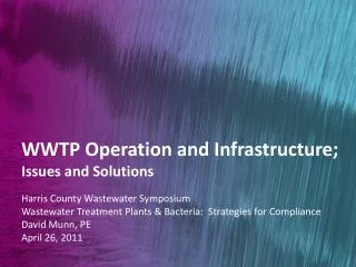WWTP Operation and Infrastructure ; Issues and Solutions