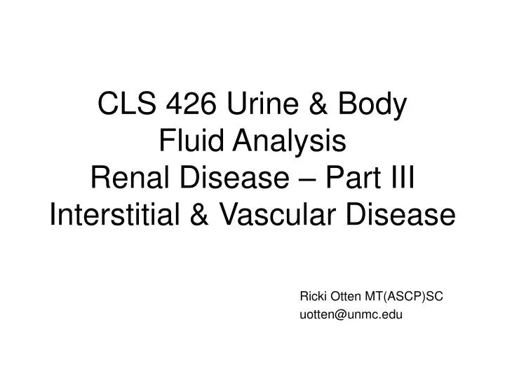 cls 426 urine body fluid analysis renal disease part iii interstitial vascular disease