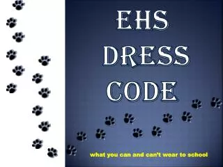 Ehs Dress code