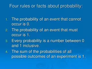 Four rules or facts about probability: