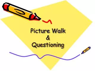 Picture Walk &amp; Questioning