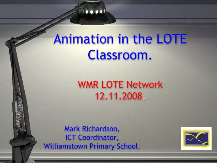 animation in the lote classroom wmr lote network 12 11 2008