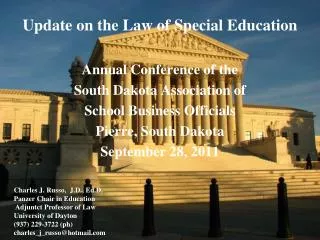 Update on the Law of Special Education Annual Conference of the South Dakota Association of School Business Officials
