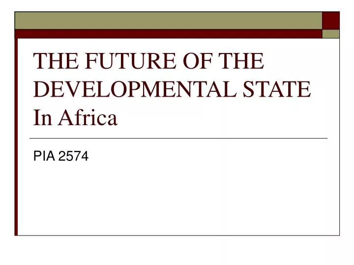 the future of the developmental state in africa