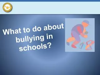What to do about bullying in schools?