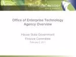 Office of Enterprise Technology Agency Overview