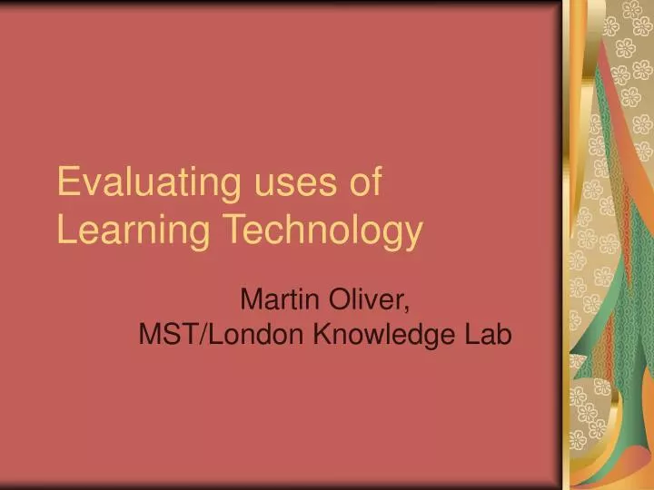 evaluating uses of learning technology