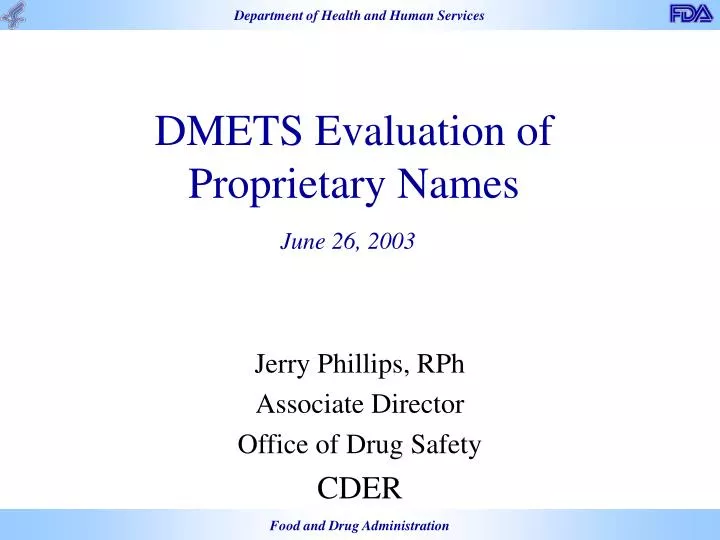 dmets evaluation of proprietary names