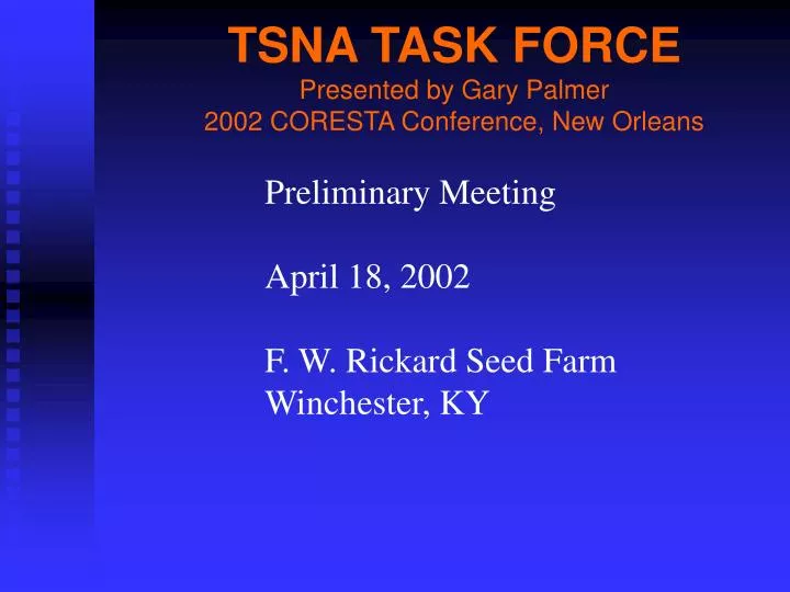 tsna task force presented by gary palmer 2002 coresta conference new orleans