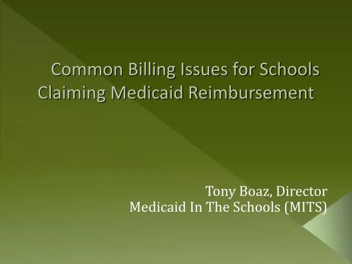 common billing issues for schools claiming medicaid reimbursement