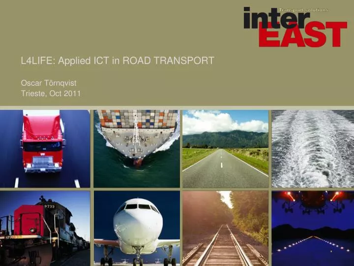 l4life applied ict in road transport