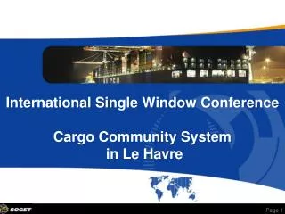 International Single Window Conference Cargo Community System in Le Havre