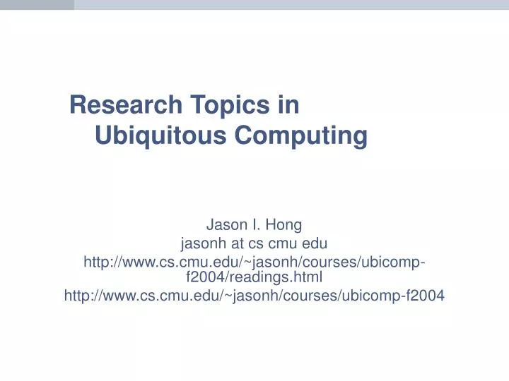 research topics in ubiquitous computing