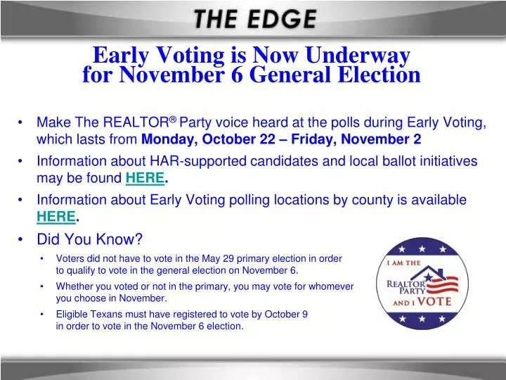 early voting is now underway for november 6 general election