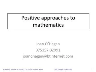 Positive approaches to mathematics