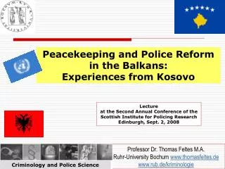 Peacekeeping and Police Reform in the Balkans: Experiences from Kosovo