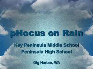 pHocus on Rain