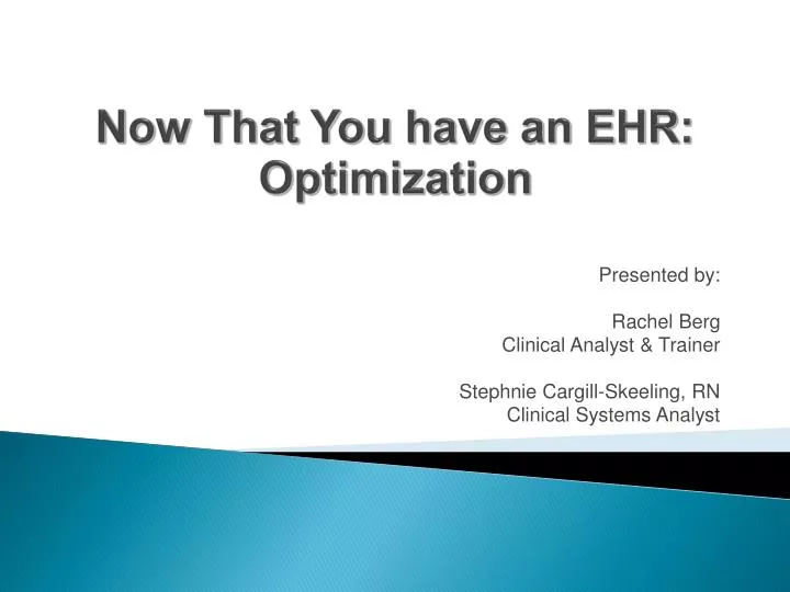 now that you have an ehr optimization