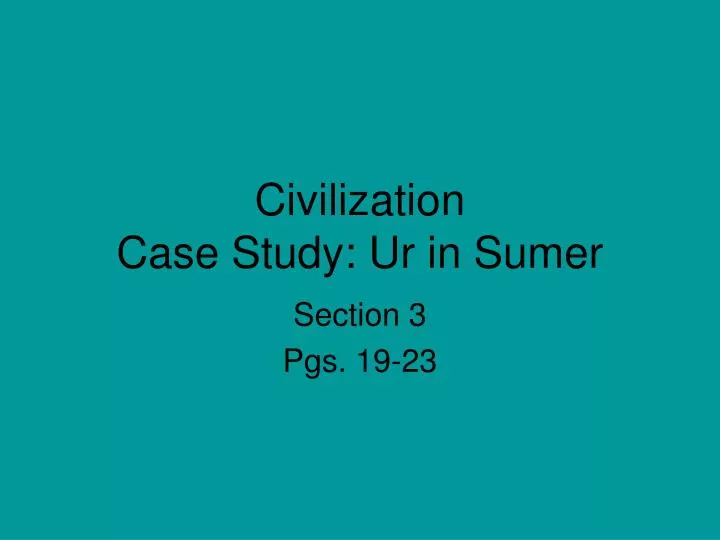 civilization case study ur in sumer