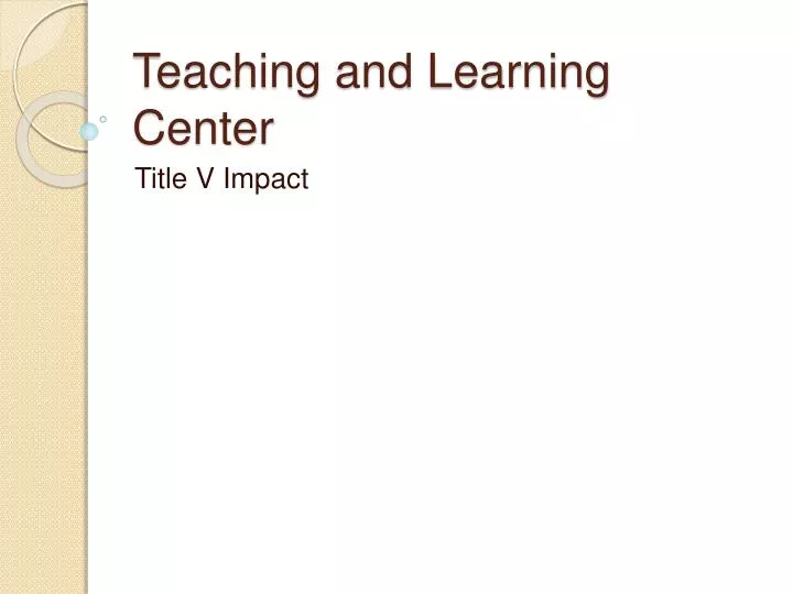 teaching and learning center