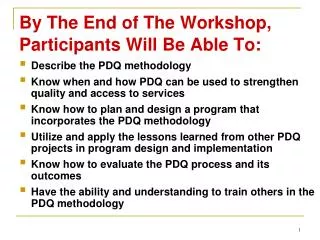 By The End of The Workshop, Participants Will Be Able To: