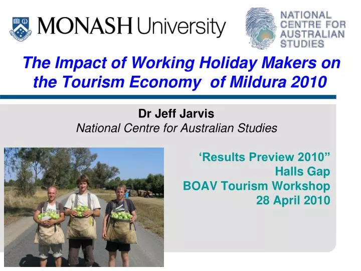 the impact of working holiday makers on the tourism economy of mildura 2010